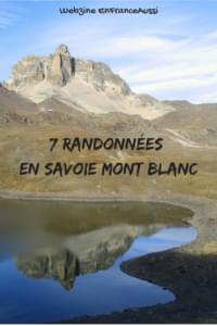 7 randonnées en Savoie Mont Bland